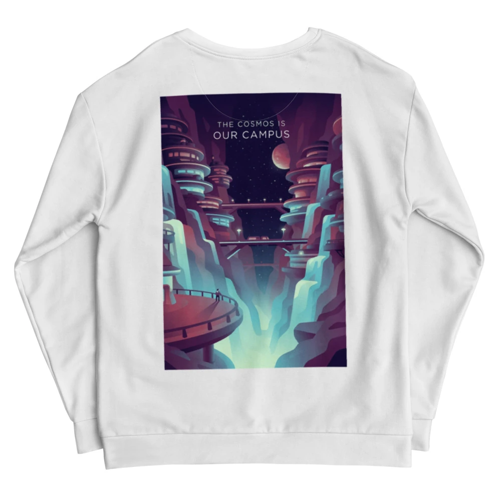 The Cosmos Is Our Campus Recycled Unisex Sweatshirt, back view with The Cosmos Is Our Campus poster art