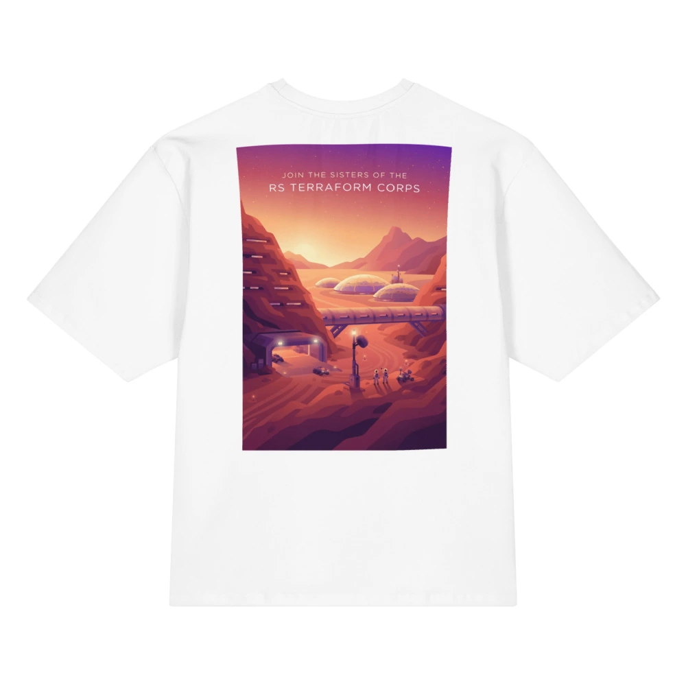 Join the Sisters of the RS Terraform Corps Oversized Cotton T-Shirt, back view with Join the Sisters of the RS Terraform Corps poster art